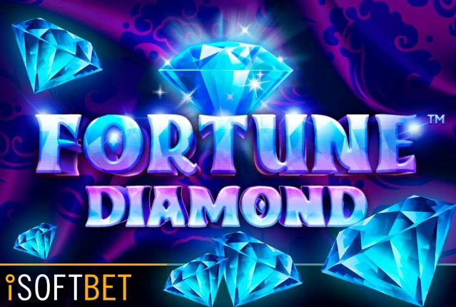 Игровой автомат Fortune Diamond от iSoftBet